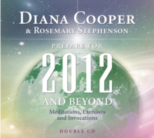 Prepare for 2012 and Beyond (Double CD) : Meditations, Exercises and Invocations, CD-Audio Book Prepare for 2012 and Beyond (Double CD) : Meditations, Exercises and Invocations, CD-Audio Book