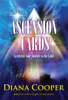 Ascension Cards : Accelerate Your Journey to the Light, Mixed media product Book Ascension Cards : Accelerate Your Journey to the Light, Mixed media product Book