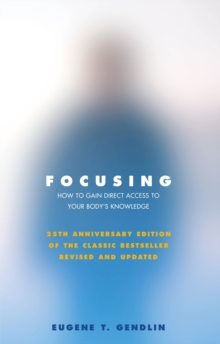 Focusing, Paperback / softback Book Focusing, Paperback / softback Book