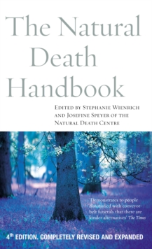The Natural Death Handbook, Paperback Book The Natural Death Handbook, Paperback Book