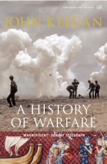 A History of Warfare, Paperback Book A History of Warfare, Paperback Book