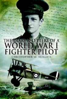 The Diary and Letters of a World War I, Hardback Book The Diary and Letters of a World War I, Hardback Book