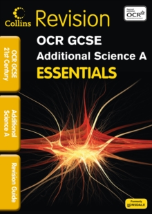 OCR 21st Century Additional Science A : Revision Guide, Paperback Book OCR 21st Century Additional Science A : Revision Guide, Paperback Book