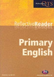 Primary English Reflective Reader, Paperback Book Primary English Reflective Reader, Paperback Book