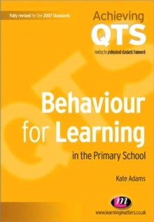 Behaviour for Learning in the Primary School, Paperback Book Behaviour for Learning in the Primary School, Paperback Book