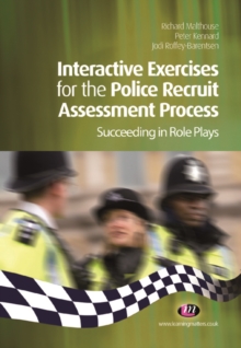 Interactive Exercises for the Police Recruit Assessment Process : Succeeding at Role Plays
