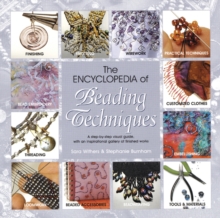 The Encyclopedia of Beading Techniques, Paperback Book The Encyclopedia of Beading Techniques, Paperback Book
