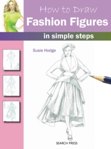 How to Draw: Fashion Figures, Paperback Book How to Draw: Fashion Figures, Paperback Book