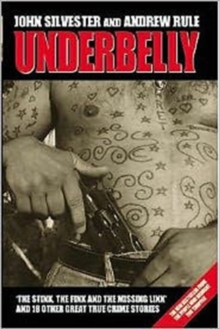 Underbelly : The Stink, the Fink and the Missing Link, Paperback Book Underbelly : The Stink, the Fink and the Missing Link, Paperback Book