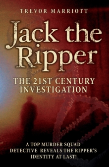 Jack the Ripper : The 21st Century Investigation, Paperback Book Jack the Ripper : The 21st Century Investigation, Paperback Book