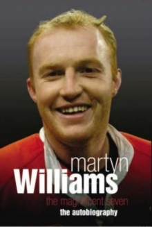 Martyn Williams : The Autobiography, Paperback Book Martyn Williams : The Autobiography, Paperback Book