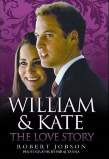 William and Kate : A Celebration of the Wedding of the Century, Hardback Book William and Kate : A Celebration of the Wedding of the Century, Hardback Book