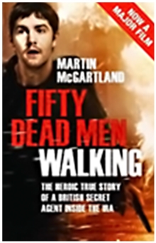 Fifty Dead Men Walking, Paperback Book Fifty Dead Men Walking, Paperback Book