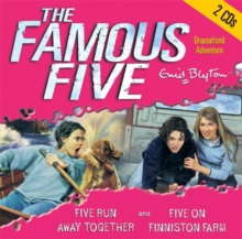 Famous Five: Five Run Away Together & Five on Finniston Farm, CD-Audio Book Famous Five: Five Run Away Together & Five on Finniston Farm, CD-Audio Book