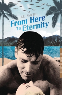 From Here to Eternity, Paperback / softback Book From Here to Eternity, Paperback / softback Book
