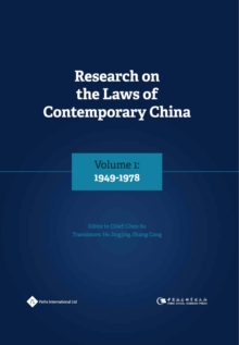 Research on the Laws of Contemporary China Volume 1 : 1949-1978, Hardback Book Research on the Laws of Contemporary China Volume 1 : 1949-1978, Hardback Book