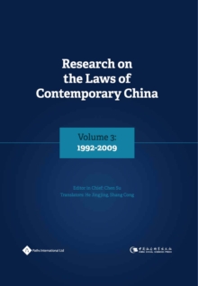 Research on the Laws of Contemporary China Volume 3 : 1992-2009, Hardback Book Research on the Laws of Contemporary China Volume 3 : 1992-2009, Hardback Book