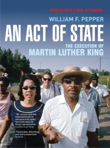 An Act of State : The Execution of Martin Luther King, Paperback Book An Act of State : The Execution of Martin Luther King, Paperback Book