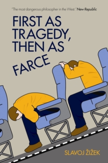 First As Tragedy, Then As Farce, Paperback Book First As Tragedy, Then As Farce, Paperback Book