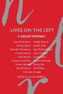 Lives on the Left : A Group Portrait