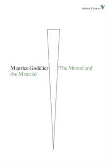 The Mental and the Material : Thought Economy and Society