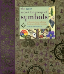 The New Secret Language of Symbols, Hardback Book The New Secret Language of Symbols, Hardback Book