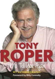 I'll No Tell You Again : My Autobiography, Hardback Book I'll No Tell You Again : My Autobiography, Hardback Book