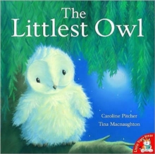 The Littlest Owl, Paperback Book The Littlest Owl, Paperback Book