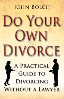 Do Your Own Divorce : A Practical Guide to Divorcing without a Lawyer, Paperback Book Do Your Own Divorce : A Practical Guide to Divorcing without a Lawyer, Paperback Book