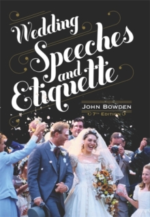 Wedding Speeches And Etiquette, 7th Edition, Paperback Book Wedding Speeches And Etiquette, 7th Edition, Paperback Book