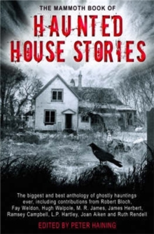 The Mammoth Book of Haunted House Stories, Paperback Book The Mammoth Book of Haunted House Stories, Paperback Book