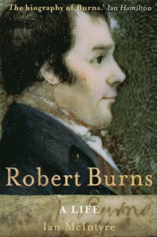 Robert Burns: A Life, Paperback Book Robert Burns: A Life, Paperback Book