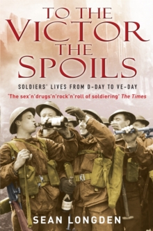 To the Victor the Spoils, Paperback Book To the Victor the Spoils, Paperback Book