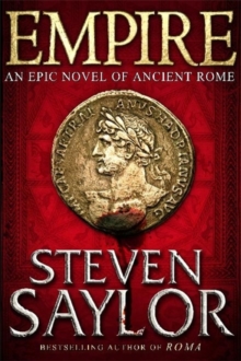 Empire : An Epic Novel of Ancient Rome, Hardback Book Empire : An Epic Novel of Ancient Rome, Hardback Book