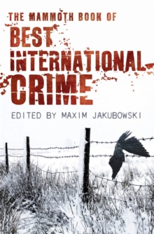 The Mammoth Book Best International Crime, Paperback Book The Mammoth Book Best International Crime, Paperback Book
