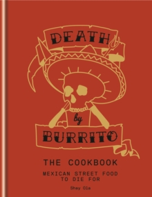 Death by Burrito, Hardback Book Death by Burrito, Hardback Book