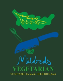 Mildreds: The Vegetarian Cookbook, Hardback Book Mildreds: The Vegetarian Cookbook, Hardback Book