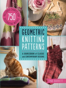 Geometric Knitting Patterns : A Sourcebook of Classic to Contemporary Designs, Paperback Book Geometric Knitting Patterns : A Sourcebook of Classic to Contemporary Designs, Paperback Book