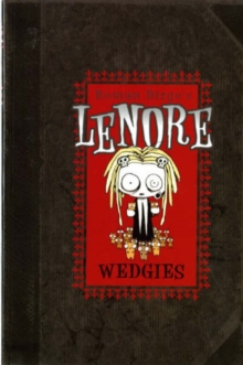 Lenore - Wedgies (Colour Edition), Paperback Book Lenore - Wedgies (Colour Edition), Paperback Book