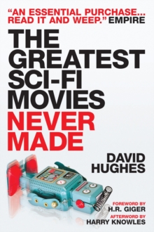 Greatest Sci-Fi Movies Never Made, Paperback Book Greatest Sci-Fi Movies Never Made, Paperback Book