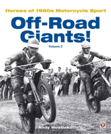 Off-road Giants! : Heroes of 1960s Motorcycle Sport v. 2, Hardback Book Off-road Giants! : Heroes of 1960s Motorcycle Sport v. 2, Hardback Book