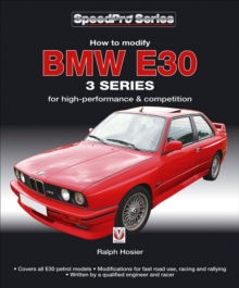 BMW E30 3 Series : How to Modify for High-performance and Competition