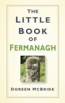 The Little Book of Fermanagh, Hardback Book The Little Book of Fermanagh, Hardback Book
