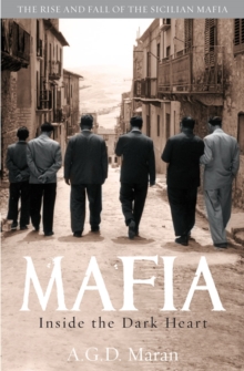 Mafia : Inside the Dark Heart, Paperback Book Mafia : Inside the Dark Heart, Paperback Book