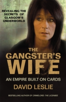 The Gangster's Wife : Life with a Notorious Crime Boss, Paperback Book The Gangster's Wife : Life with a Notorious Crime Boss, Paperback Book