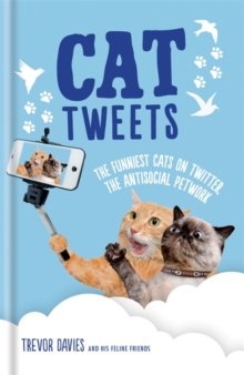 Cat Tweets, Hardback Book Cat Tweets, Hardback Book