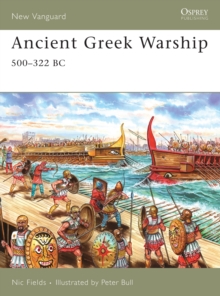 Ancient Greek Warship : 500-322 BC, Paperback Book Ancient Greek Warship : 500-322 BC, Paperback Book