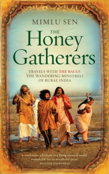 The Honey Gatherers, Hardback Book The Honey Gatherers, Hardback Book