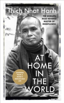 At Home in the World : Stories and Essential Teachings from A Monk's Life, Paperback Book At Home in the World : Stories and Essential Teachings from A Monk's Life, Paperback Book