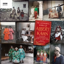 The Wonderful World of Albert Kahn, Hardback Book The Wonderful World of Albert Kahn, Hardback Book